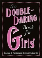 Double-Daring Book for Girls