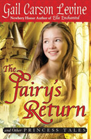 Fairy's Return and Other Princess Tales