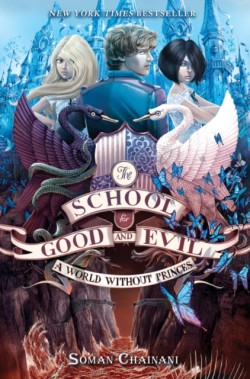 School for Good and Evil #2: A World without Princes