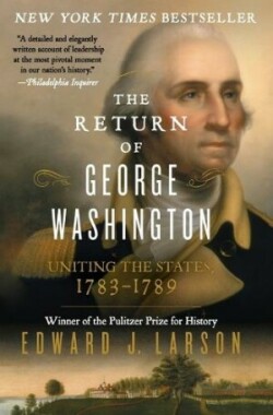 Return Of George Washington: 1783-1789