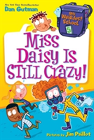 My Weirdest School #5: Miss Daisy Is Still Crazy!