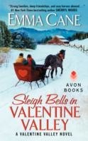 Sleigh Bells in Valentine Valley