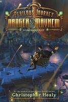 Perilous Journey of Danger and Mayhem #1: A Dastardly Plot