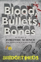 Blood, Bullets, and Bones