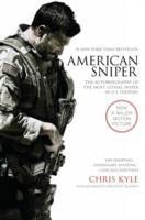 Kyle, Chris - American Sniper The Autobiography of the Most Lethal Sniper in U.S. Military History