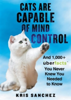 Cats Are Capable of Mind Control