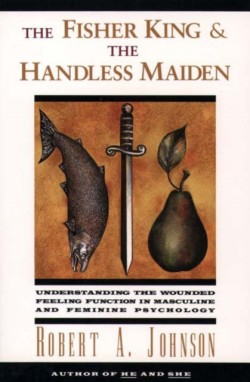 Fisher King and the Handless Maiden