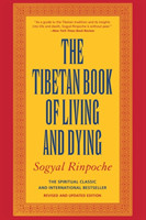 Tibetan Book of Living and Dying