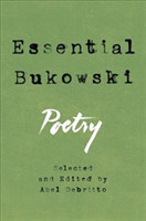 Essential Bukowski