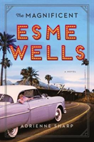 Magnificent Esme Wells