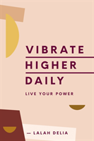 Vibrate Higher Daily