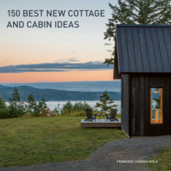 150 Best New Cottage and Cabin Ideas