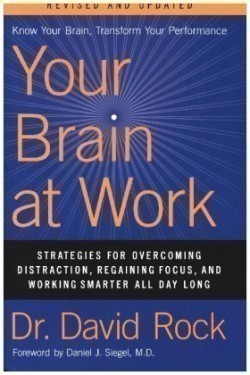 Your Brain at Work, Revised and Updated