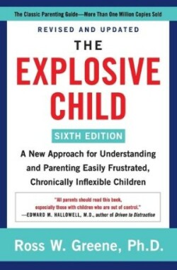 Explosive Child [Sixth Edition]