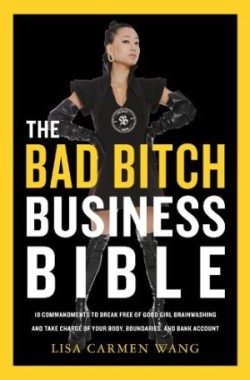 Bad Bitch Business Bible