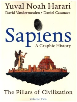 Sapiens: A Graphic History, Volume 2