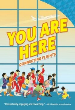 You Are Here: Connecting Flights