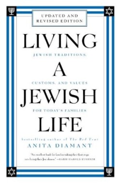 Living a Jewish Life, Revised and Updated