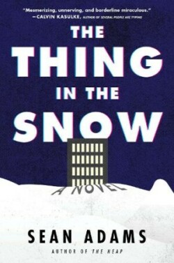 Thing In The Snow: A Novel