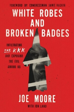 White Robes and Broken Badges