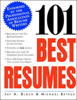 101 Best Resumes: Endorsed by the Professional Association of Resume Writers