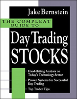 Compleat Guide to Day Trading Stocks