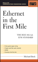 Ethernet in the First Mile