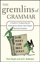 Gremlins of Grammar
