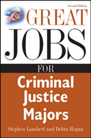 Great Jobs for Criminal Justice Majors