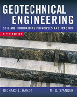 Geotechnical Engineering: Soil and Foundation Principles and Practice