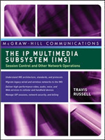 IP Multimedia Subsystem (IMS): Session Control and Other Network Operations