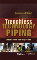 TRENCHLESS TECHNOLOGY PIPING: INSTALLATION AND INSPECTION