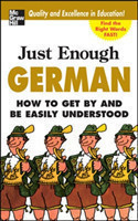 Just Enough German, 2nd Ed.