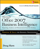 Microsoft ® Office 2007 Business Intelligence