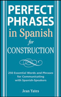 Perfect Phrases in Spanish for Construction