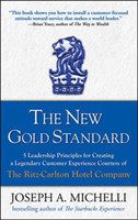 The New Gold Standard: 5 Leadership Principles