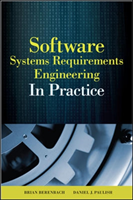 Software & Systems Requirements Engineering: In Practice