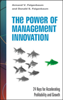 Power of Management Innovation: 24 Keys for Accelerating Profitability and Growth