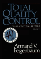 Total Quality Control, Revised (Fortieth Anniversary Edition), Volume 2