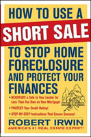 How to Use a Short Sale to Stop Home Foreclosure and Protect Your Finances