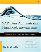 SAP Basis Administration Handbook, NetWeaver Edition