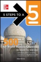 5 Steps to a 5 500 AP World History Questions to Know by Test Day