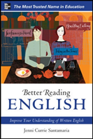 Better Reading English: Improve Your Understanding of Written English