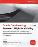 Oracle Database 11g Release 2 High Availability: Maximize Your Availability with Grid Infrastructure, RAC and Data Guard