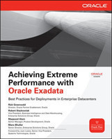 Achieving Extreme Performance with Oracle Exadata