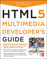 HTML5 Multimedia Developers Guide