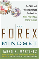 Forex Mindset: The Skills and Winning Attitude You Need for More Profitable Forex Trading