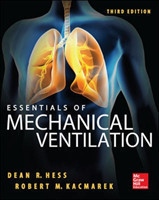 Essentials of Mechanical Ventilation, Third Edition