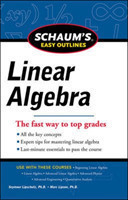 Schaums Easy Outline of Linear Algebra Revised