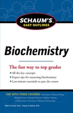 Schaum's Easy Outline of Biochemistry, Revised Edition